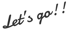 Let’s go!!
